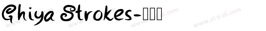 Ghiya Strokes字体转换